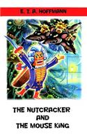 Nutcracker and The Mouse King: (English)