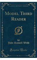 Model Third Reader (Classic Reprint)