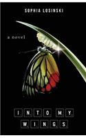 Into My Wings: (English)