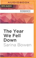 Year We Fell Down