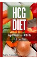 Hcg Diet Cookbook: Rapid Weight Loss with the Hcg Diet Plan: (English)