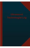 Ultrasound Technologist Log (Logbook, Journal - 124 pages 6x9 inches)