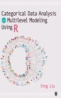 Categorical Data Analysis and Multilevel Modeling Using R