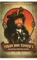 Yukon Don Tanner's Talkeetna Territory Papers