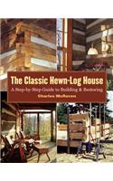 The Classic Hewn-Log House