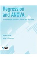 Regression and Anova: An Integrated Approach Using SAS Software