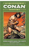 Chronicles Of Conan Volume 10: When Giants Walk The Earth And Other Stories