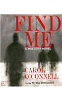 Find Me: A Mallory Novel