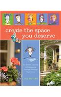 Create the Space You Deserve