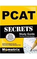 PCAT Secrets Study Guide: PCAT Exam Review for the Pharmacy College Admission Test