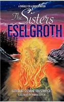 The Sisters of Eselgroth