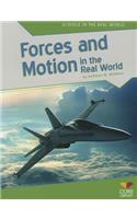 Forces and Motion in the Real World
