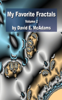 My Favorite Fractals: Volume 2(Math Books for Children)