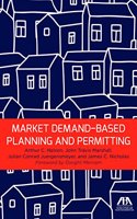 Market Demand-Based Planning and Permitting