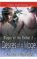 Desires of a Mage [Mages of the Nether 2] (Siren Publishing Classic Manlove)