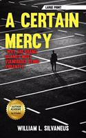 Certain Mercy - Large Print