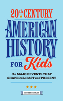 20th Century American History for Kids