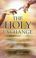 The Holy Exchange