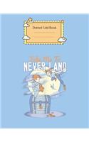 Dotted Grid Book: Disney Peter Pan Take Me To Never Land Peter Pan Theme Dotted Grid Notebook for Girls Teens Kids Journal for Kids Blank Lined 110 Pages of 8.5x11 Th