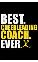 Best Cheerleading Coach Ever: Cool Cheerleading Coach Journal Notebook - Gifts Idea for Cheerleading Coach Notebook for Men & Women.