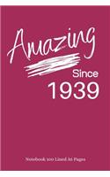 Amazing Since 1939