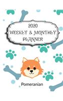 2020 Pomeranian Planner: Weekly & Monthly with Password list, Journal calendar for Pomeranian owner: 2020 Planner /Journal Gift,134 pages, 8.5x11, Soft cover, Mate Finish