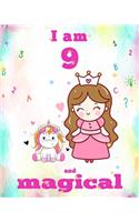 unicorn journal i am 9 and magical: A Happy Birthday 9 Years Old Unicorn Journal Notebook for Kids, Birthday Unicorn Journal for Girls / 9 Year Old Birthday Gift for Girls!