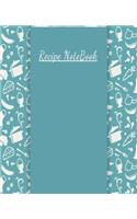 Recipe NoteBook: Blank Recipe Book to Write In, 7.5 x1 9.25, 100-Recipe Journal, Cookbook and Organizer to Document all Your Favorite and Special Recipes.