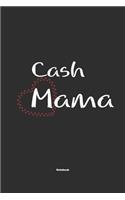 Cash Mama Notebook