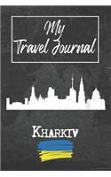 My Travel Journal Kharkiv