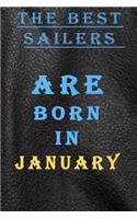 The Best Sailers Are Born in January: This is the Good quality notebook and inexpensive birthday gift for ladies to doodle, Journal Notebook For Best Wishes, Birthday Gifts For Adults, C