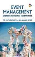 Event Management: Emerging Techniques and Practices