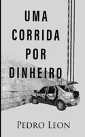 Uma corrida por dinheiro