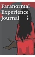 Paranormal Experience Journal: A 6"x9" blank lined journal / sketchbook to track paranormal experiences and thoughts.