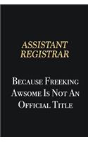 Assistant Registrar Because Freeking Awsome is not an official title: Writing careers journals and notebook. A way towards enhancement
