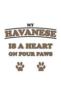 My Havanese is a heart on four paws: Notebook, Journal for Dog Owners - dot grid - 6x9 - 120 pages