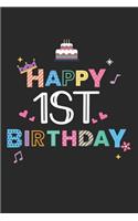 Happy 1st Birthday: Calendar, weekly planner, diary, notebook, book 105 pages in softcover. One week on one double page. For all appointments, notes and tasks that you 