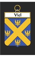 Viel: Viel Coat of Arms and Family Crest Notebook Journal (6 x 9 - 100 pages)