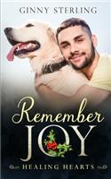 Remember Joy: (4 Healing Hearts)