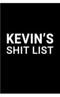 Kevin's Shit List