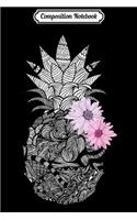 Composition Notebook: Pineapple and Flowers Hand Drawn Aloha Journal/Notebook Blank Lined Ruled 6x9 100 Pages