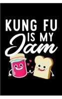 Kung Fu Is My Jam