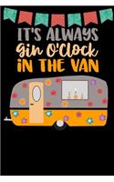 It's Always Gin O'clock In The Van