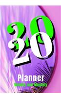 2020 Planner Weekly and Monthly: A Year, 52 Week, 365 Daily Journal Planner Calendar Schedule and Academic Organizer - 7" x 10" - Jan 1, 2020 to Dec 31, 2020