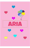 Aria: Blank Lined Journal Notebook with Personalized name. 6*9 inches. Perfect gift Idea.