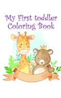 My First toddler Coloring Book