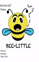 Bee-Little