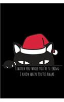 I Watch You While You're Sleeping . I Know When You're Awake