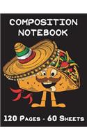 Composition Notebook: Tacos Notebook for Mexican Food Lover Taco Tuesday Cinco De Mayo Black Background - 8.5x11 120 College Lined Journal & Diary