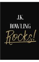 J.K. Rowling Rocks!